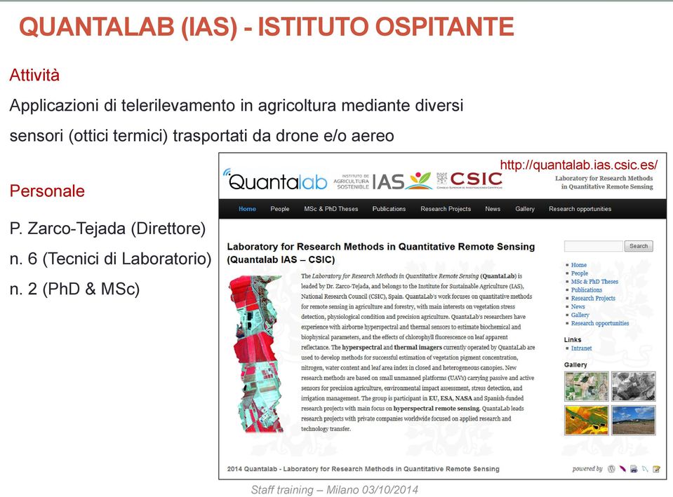 termici) trasportati da drone e/o aereo Personale http://quantalab.