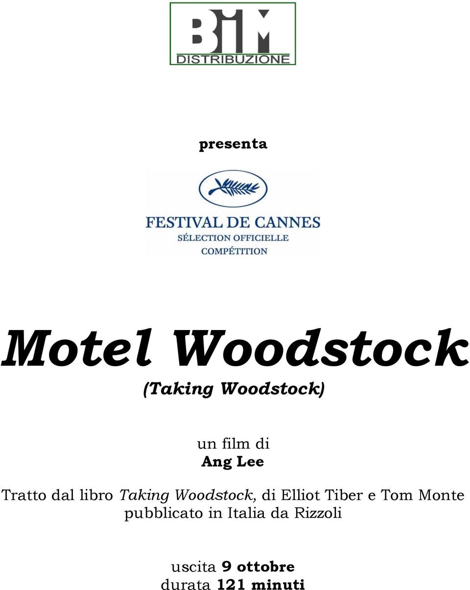 Woodstock, di Elliot Tiber e Tom Monte