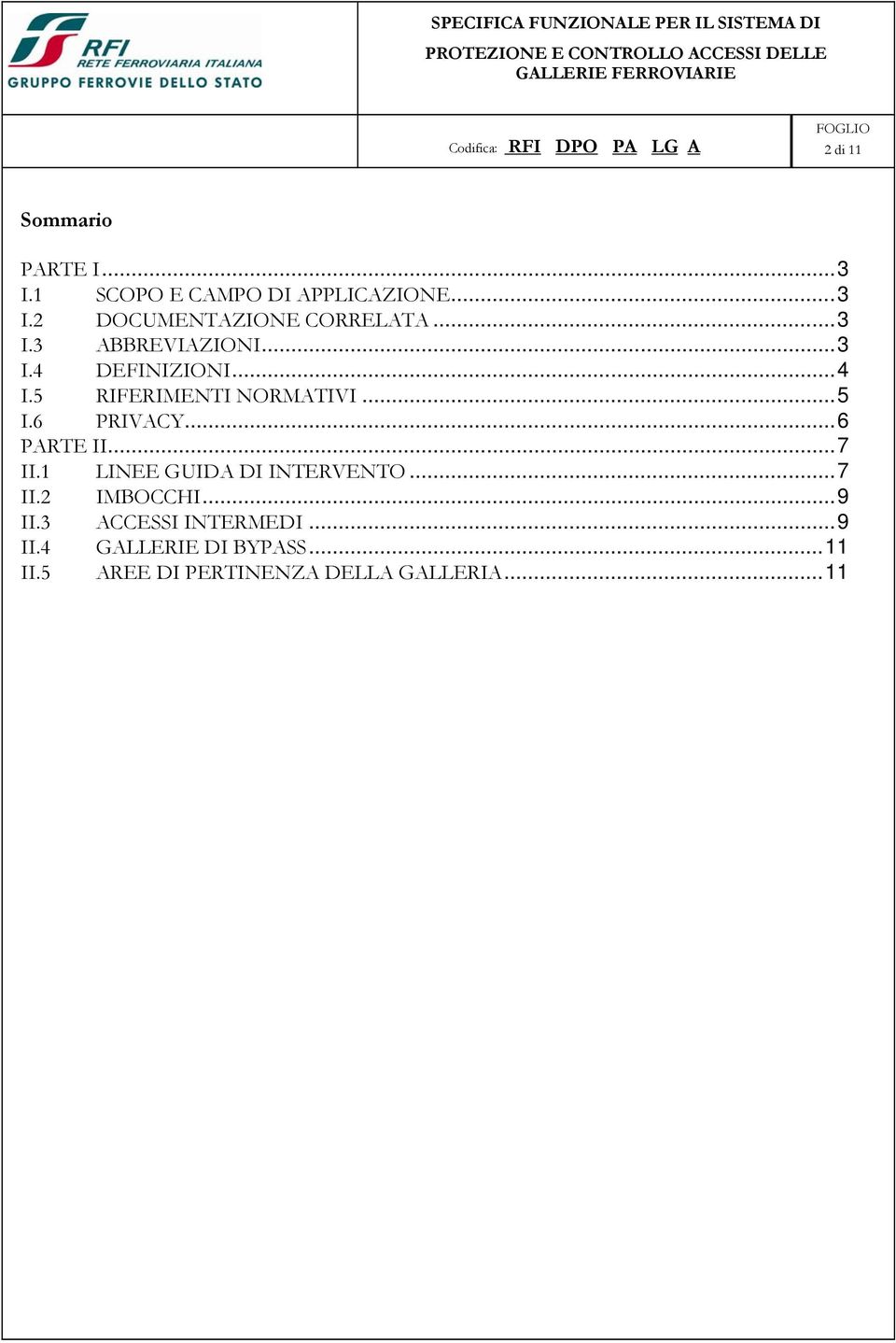 ..6 PARTE II...7 II.1 LINEE GUIDA DI INTERVENTO...7 II.2 IMBOCCHI...9 II.