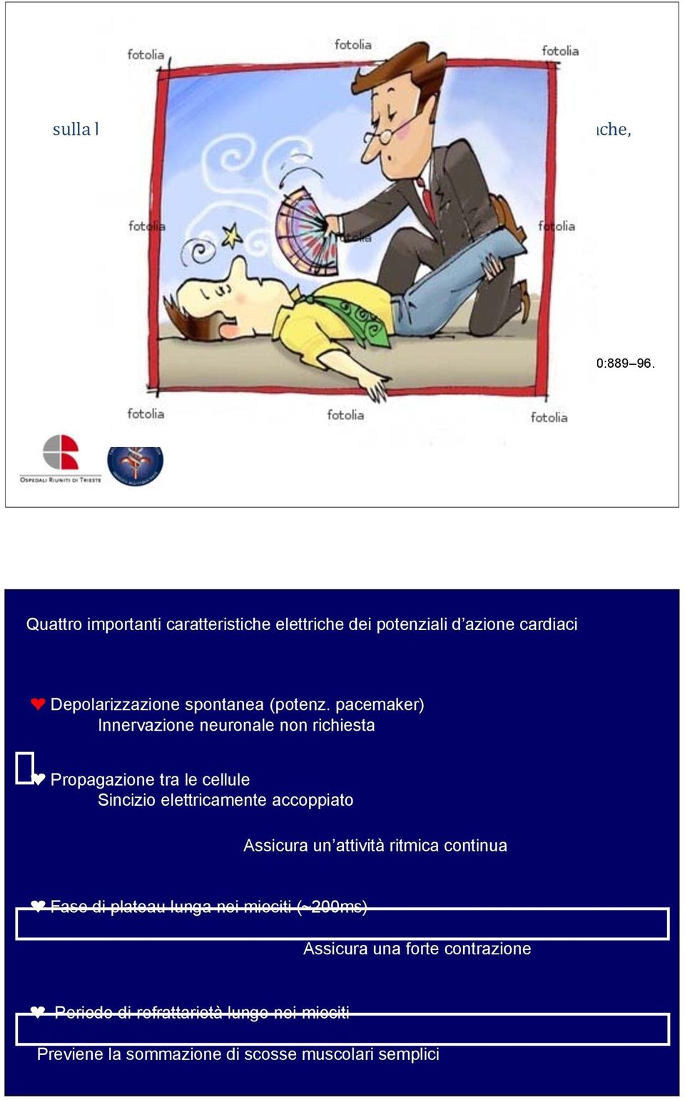 Quattro importanti caratteristiche elettriche dei potenziali d azione cardiaci Depolarizzazione spontanea (potenz.