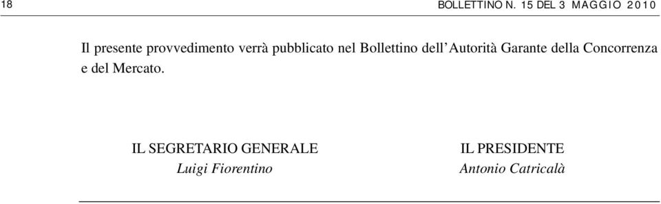 pubblicato nel Bollettino dell Autorità Garante della