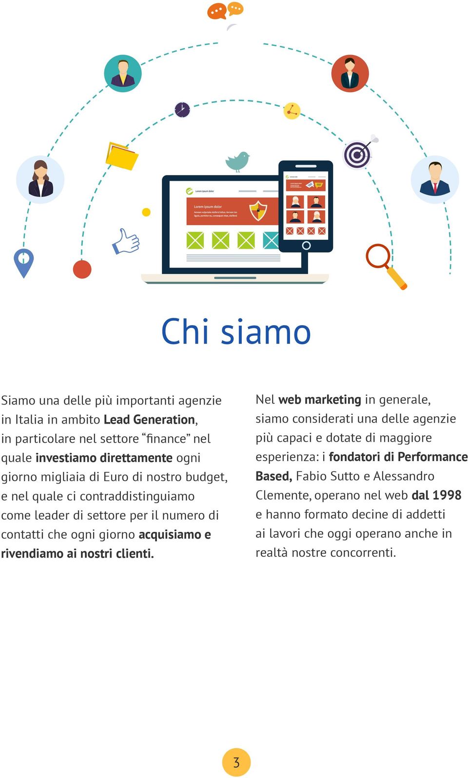 rivendiamo ai nostri clienti.