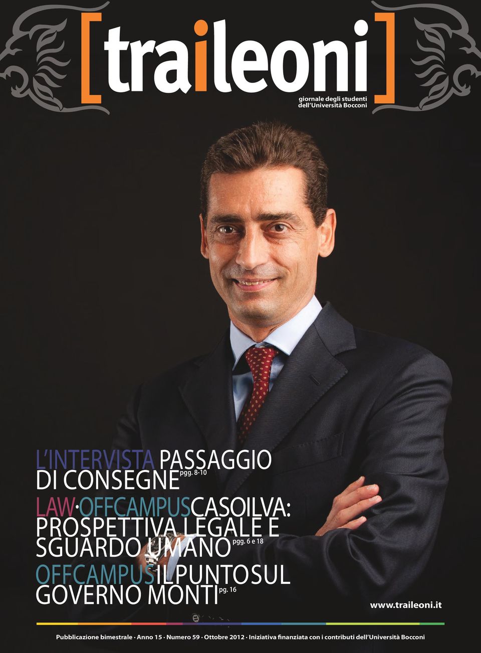 6 e 18 offcampus il punto sul governo monti pg. 16 www.traileoni.