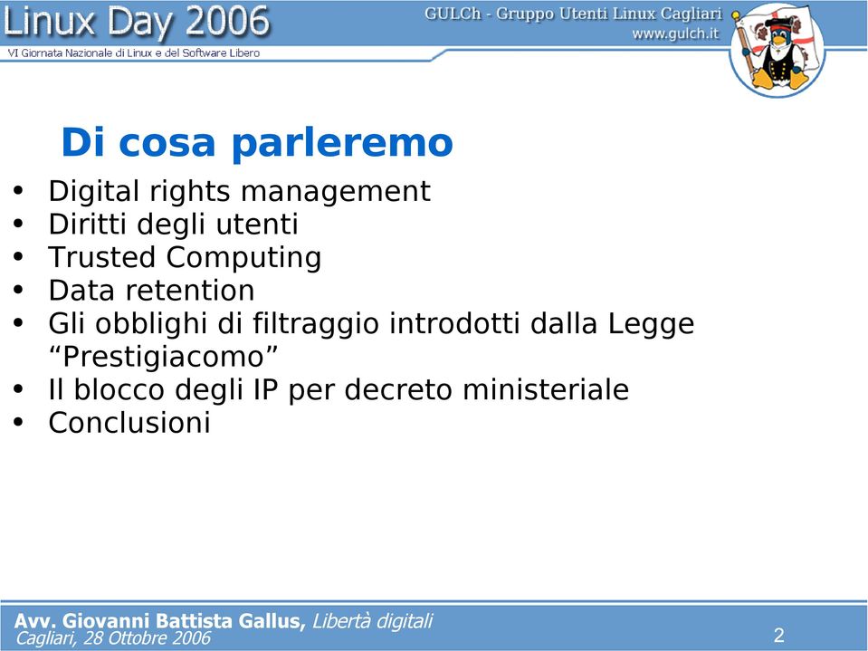 filtraggio introdotti dalla Legge Prestigiacomo Il blocco