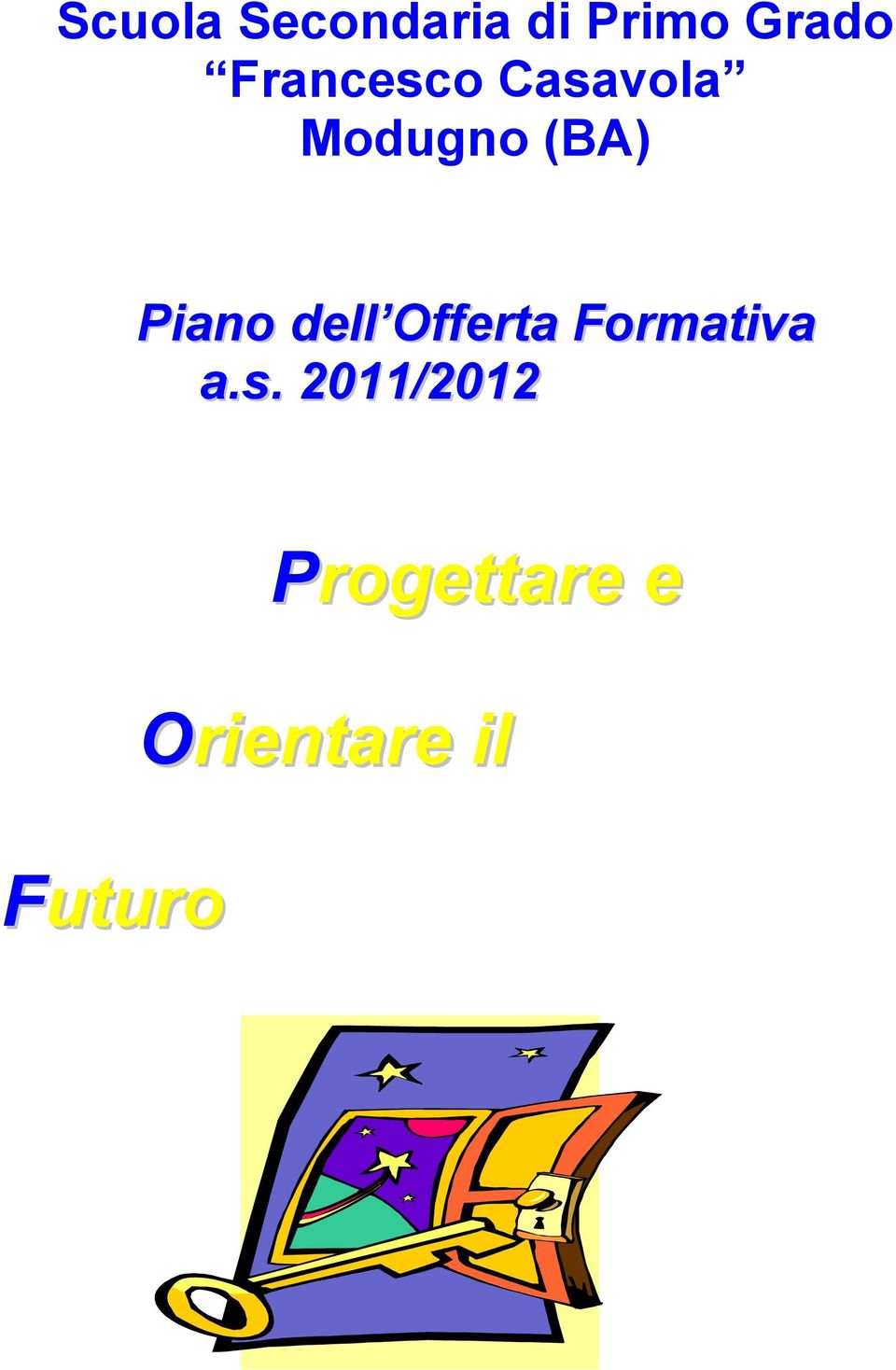 Piano dell Offerta Formativa a.s.