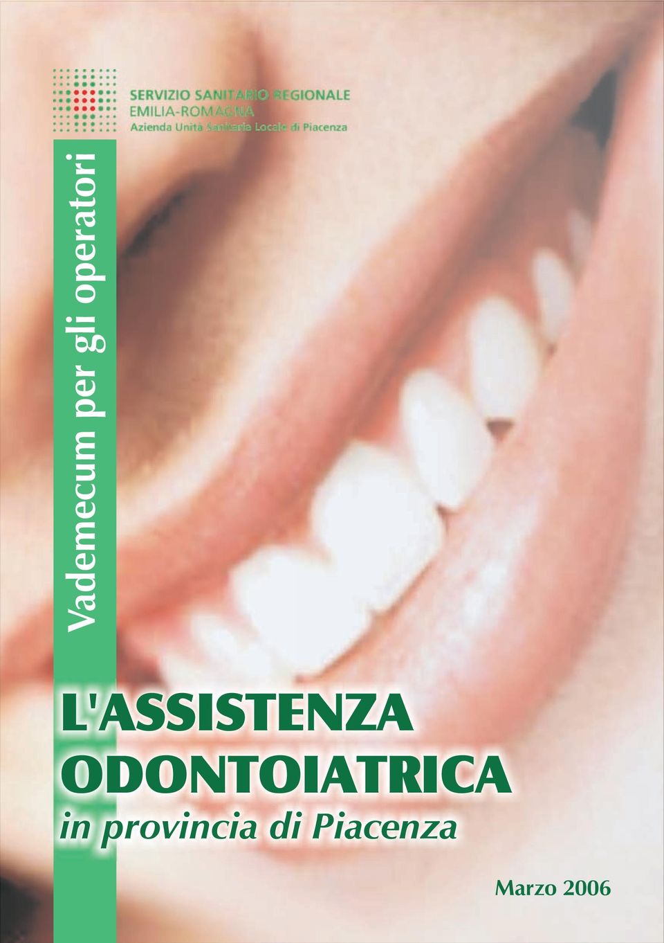 ODONTOIATRICA in