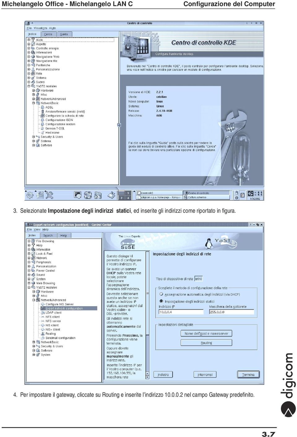 gli indirizzi come riportato in figura. 4.