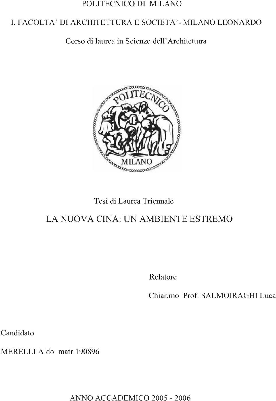 Scienze dell Architettura Tesi di Laurea Triennale LA NUOVA CINA: UN