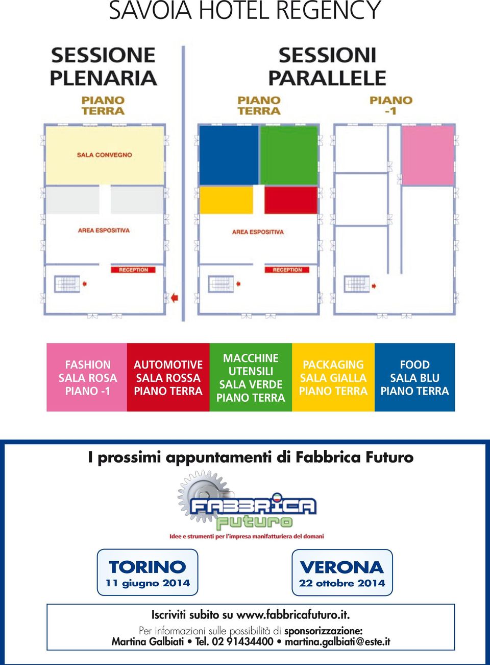 Fabbrica Futuro torino 11 giugno 2014 verona 22 ottobre 2014 Iscriviti