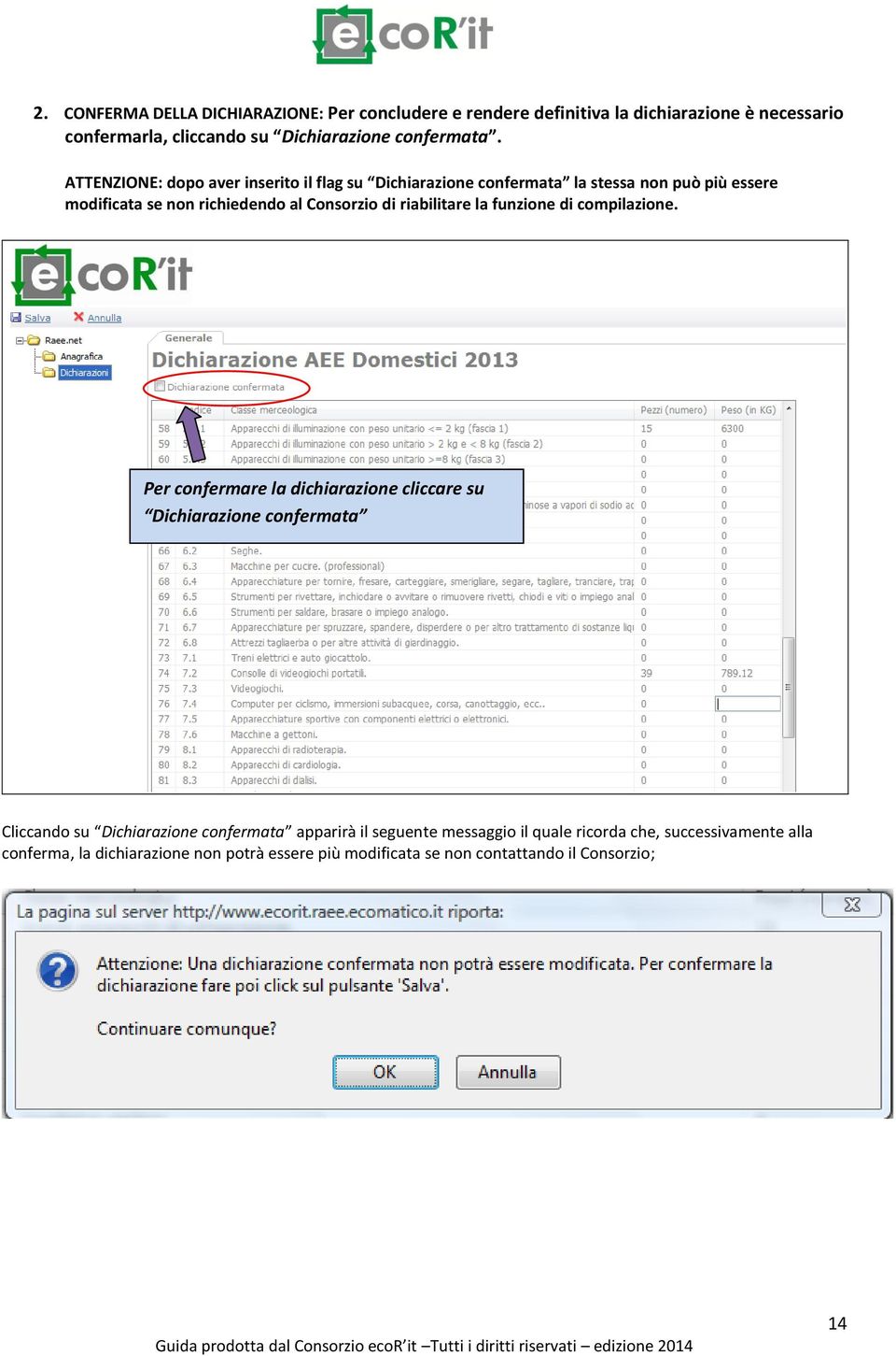 riabilitare la funzione di compilazione.