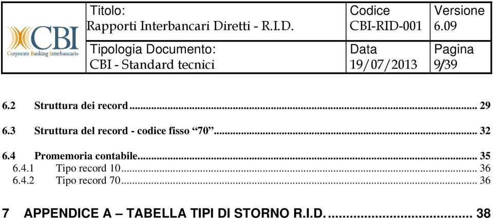 4 Promemoria contabile... 35 6.4.1 Tipo record 10.