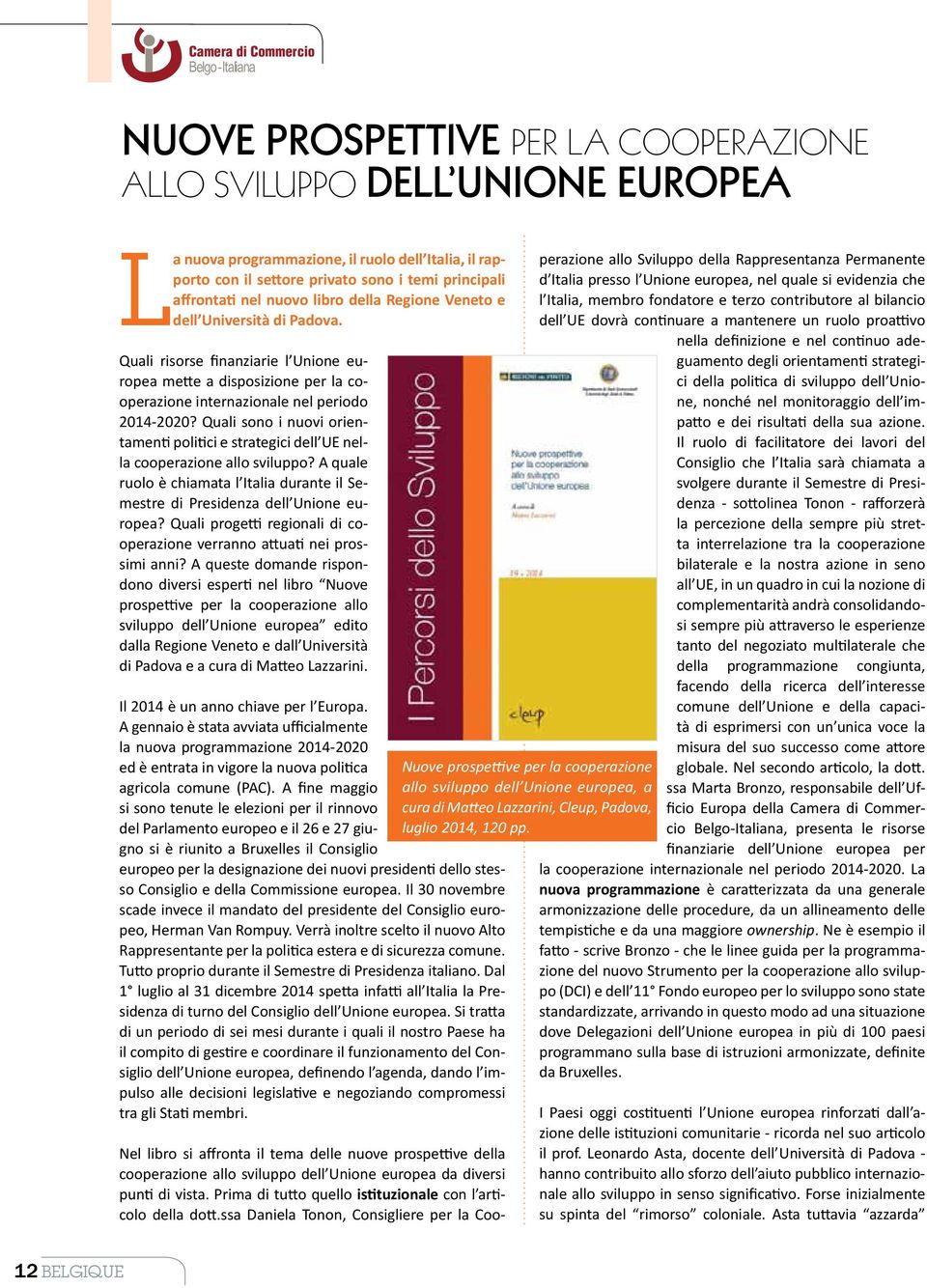 Quali risorse finanziarie l Unione europea mette a disposizione per la cooperazione internazionale nel periodo 2014-2020?