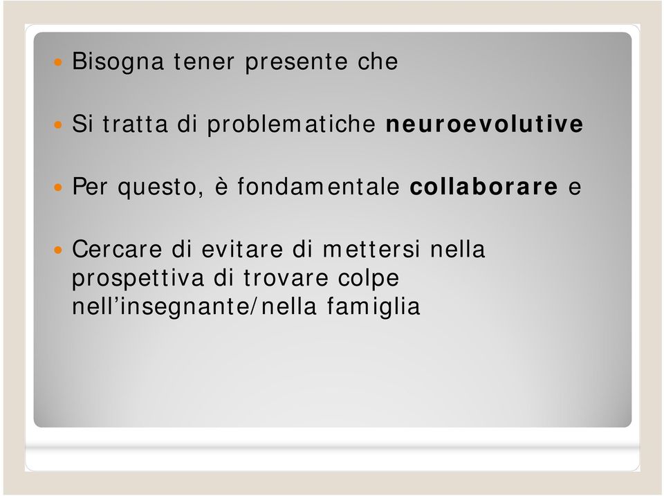 fondamentale collaborare e Cercare di evitare di