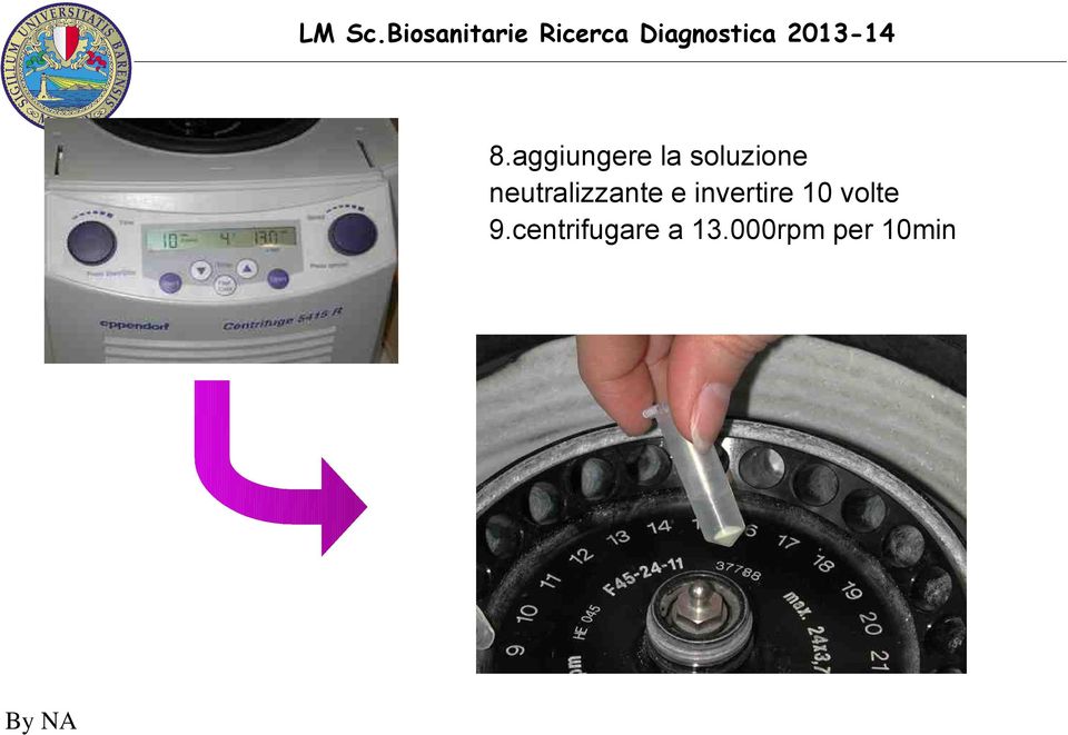 e invertire 10 volte 9.