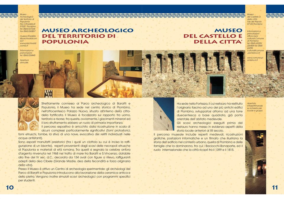 le del Popolo 57125 Piombino Informazioni e prenotazioni Ufficio beni culturali 