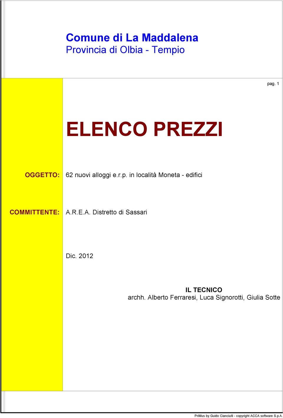 in località Moneta - efici COMMITTENTE: A.R.E.A. Distretto Sassari Dic.