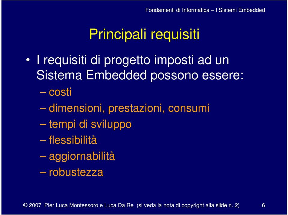 tempi di sviluppo flessibilità aggiornabilità robustezza 2007 Pier