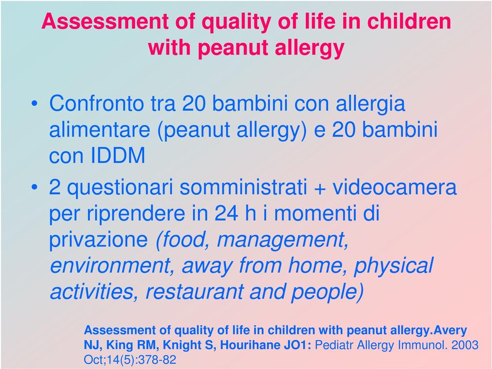 (food, management, environment, away from home, physical activities, restaurant and people) Assessment of quality of