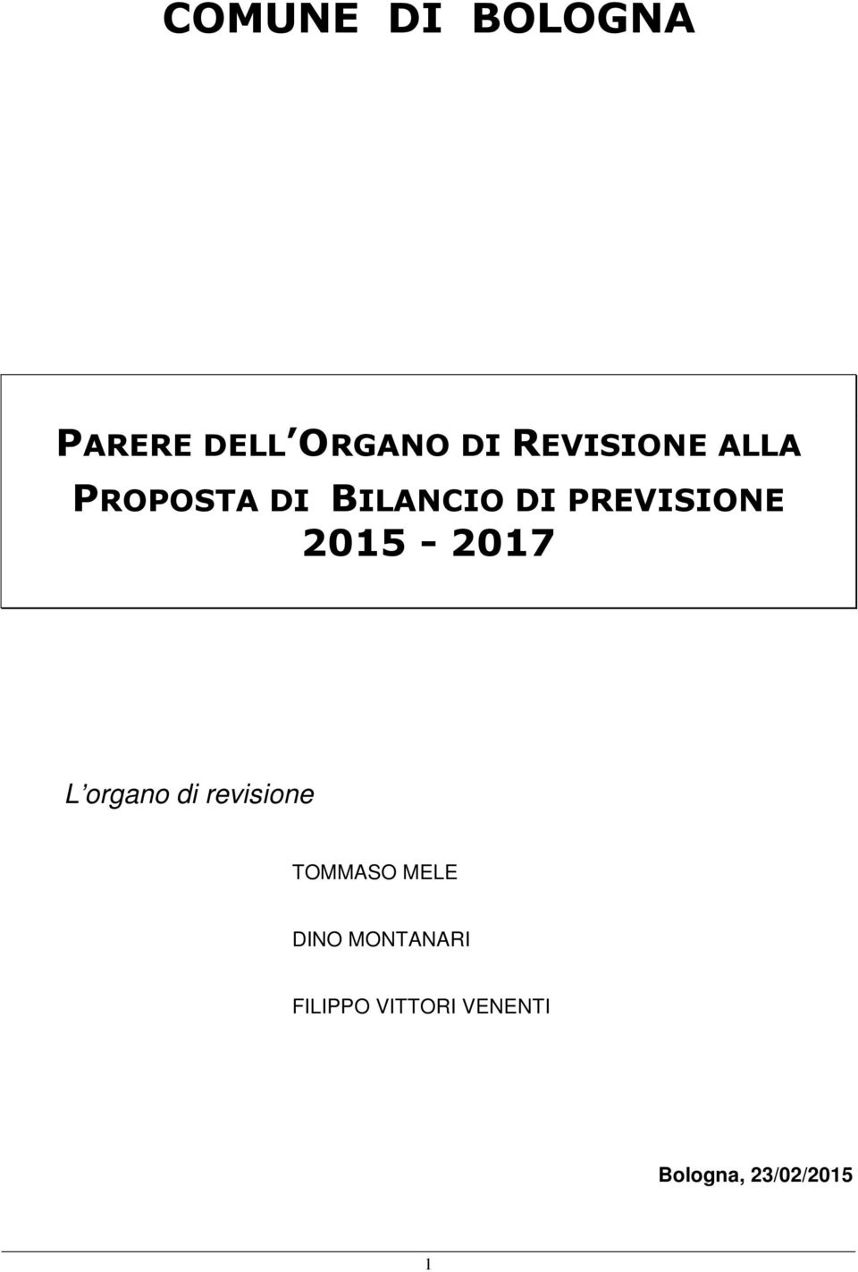 PREVISIONE 2015-2017 L organo di revisione