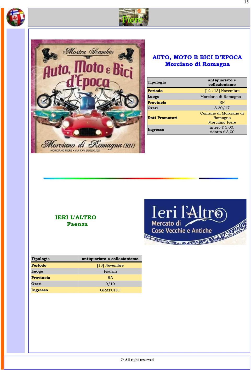 30/17 Comune di Morciano di Enti Promotori Romagna Morciano Fiere Ingresso intero 5,00; ridotto