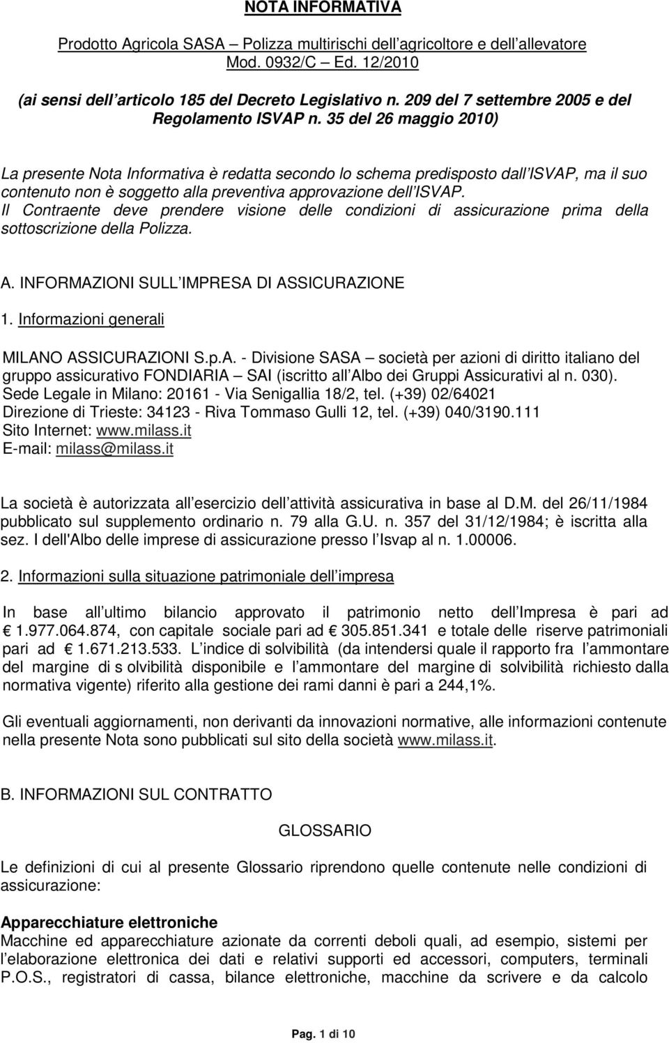 12/2010 (ai sensi dell articolo 185 del Decreto Legislativo n. 209 del 7 settembre 2005 e del Regolamento ISVAP n.