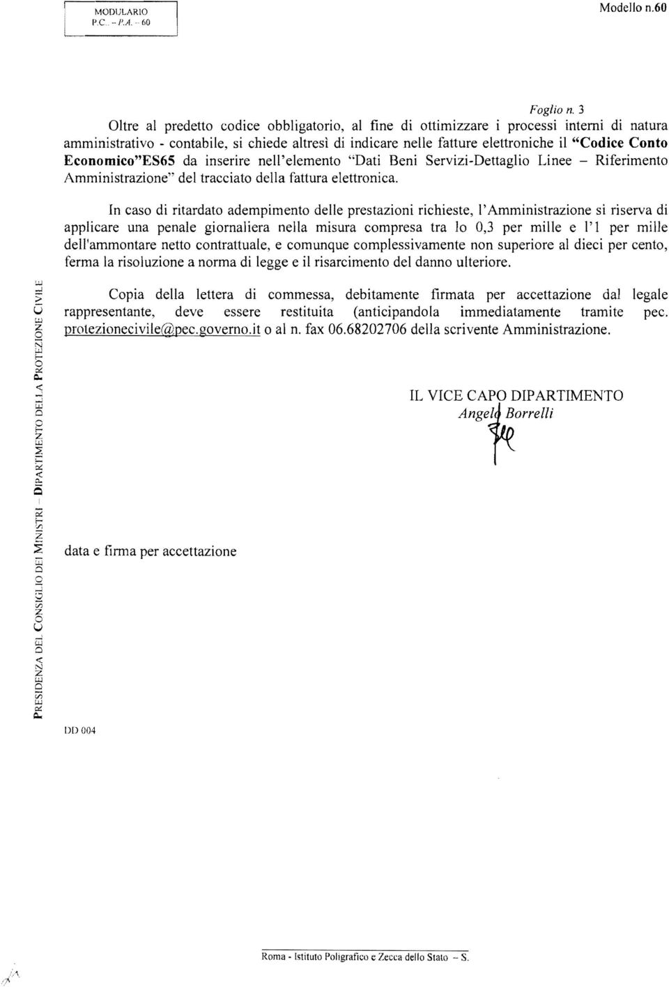 Economico"ES65 da inserire nell'elemento "Dati Beni Servizi-Dettaglio Linee Riferimento Amministrazione" del tracciato della fattura elettronica.