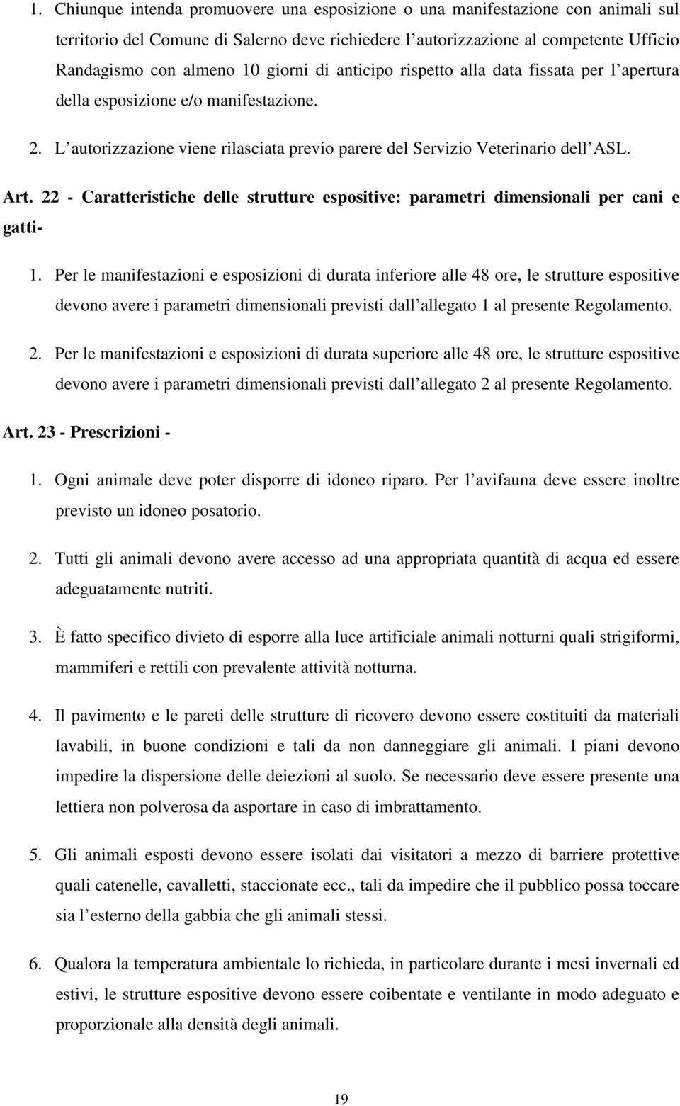 22 - Caratteristiche delle strutture espositive: parametri dimensionali per cani e gatti- 1.