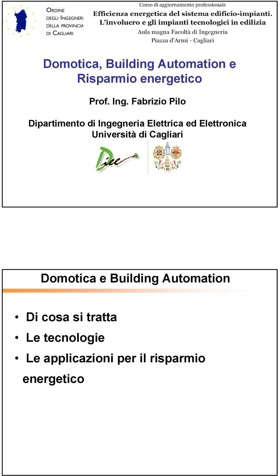 Elettronica Università di Cagliari Domotica e Building