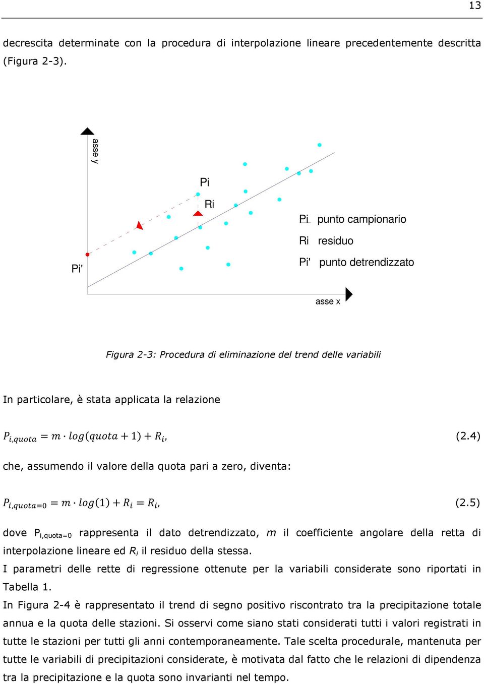 4) che, assumendo il valore della quota pari a zero, diventa:, 1, (2.