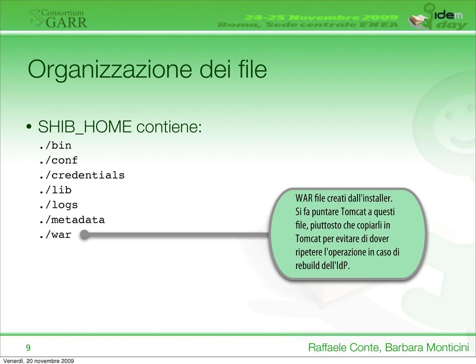 /war WAR file creati dall'installer.