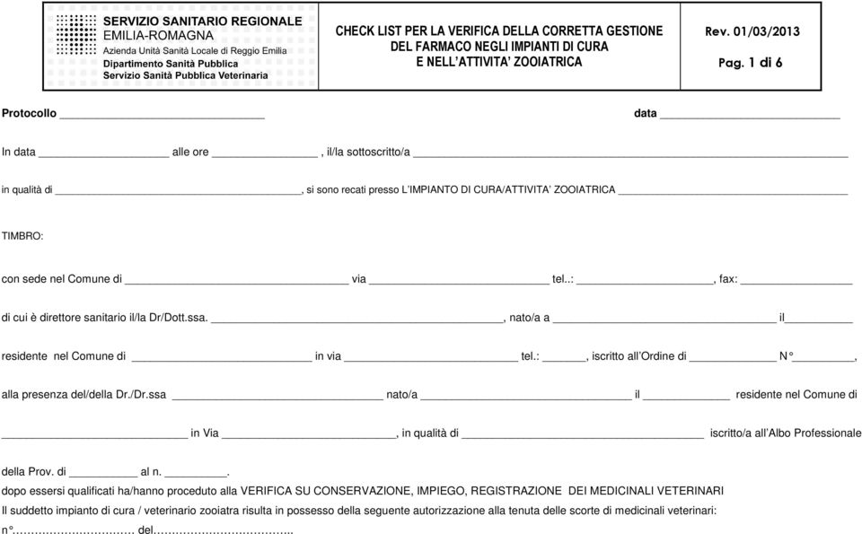 ssa nato/a il residente nel Comune di in Via, in qualità di iscritto/a all Albo Professionale della Prov. di al n.