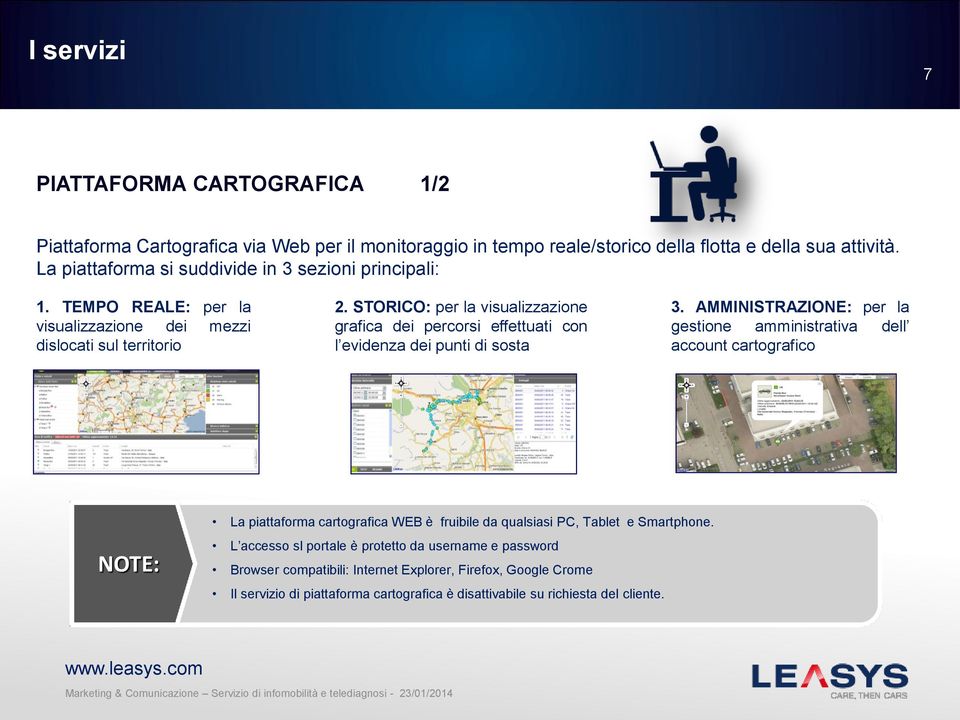 STORICO: per la visualizzazione grafica dei percorsi effettuati con l evidenza dei punti di sosta 3.