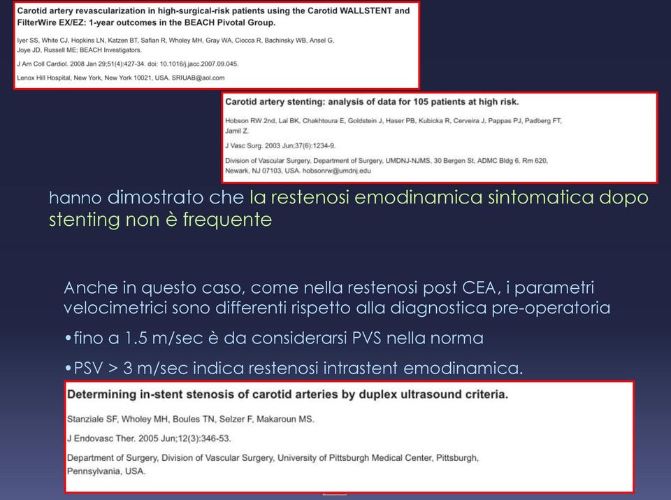 velocimetrici sono differenti rispetto alla diagnostica pre-operatoria fino a 1.