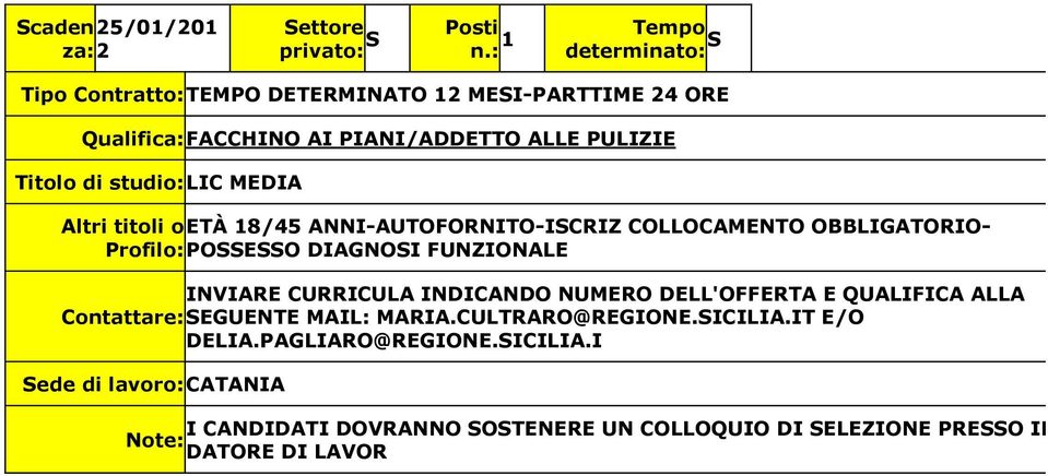 ANNI-AUTOFORNITO-ICRIZ COLLOCAMENTO OBBLIGATORIO- Profilo: POEO DIAGNOI FUNZIONALE