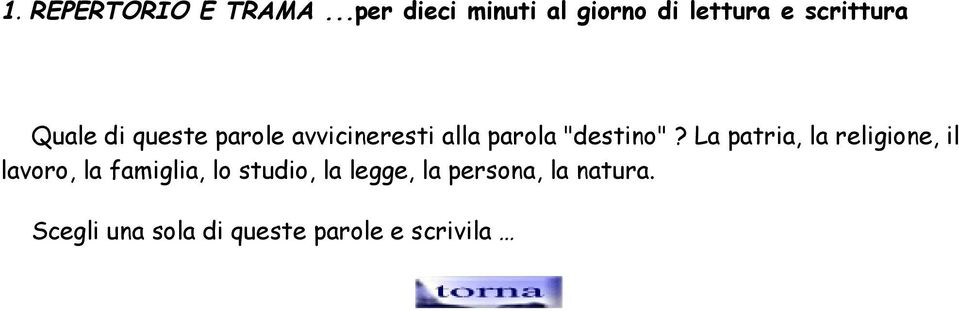 parole avvicineresti alla parola "destino"?