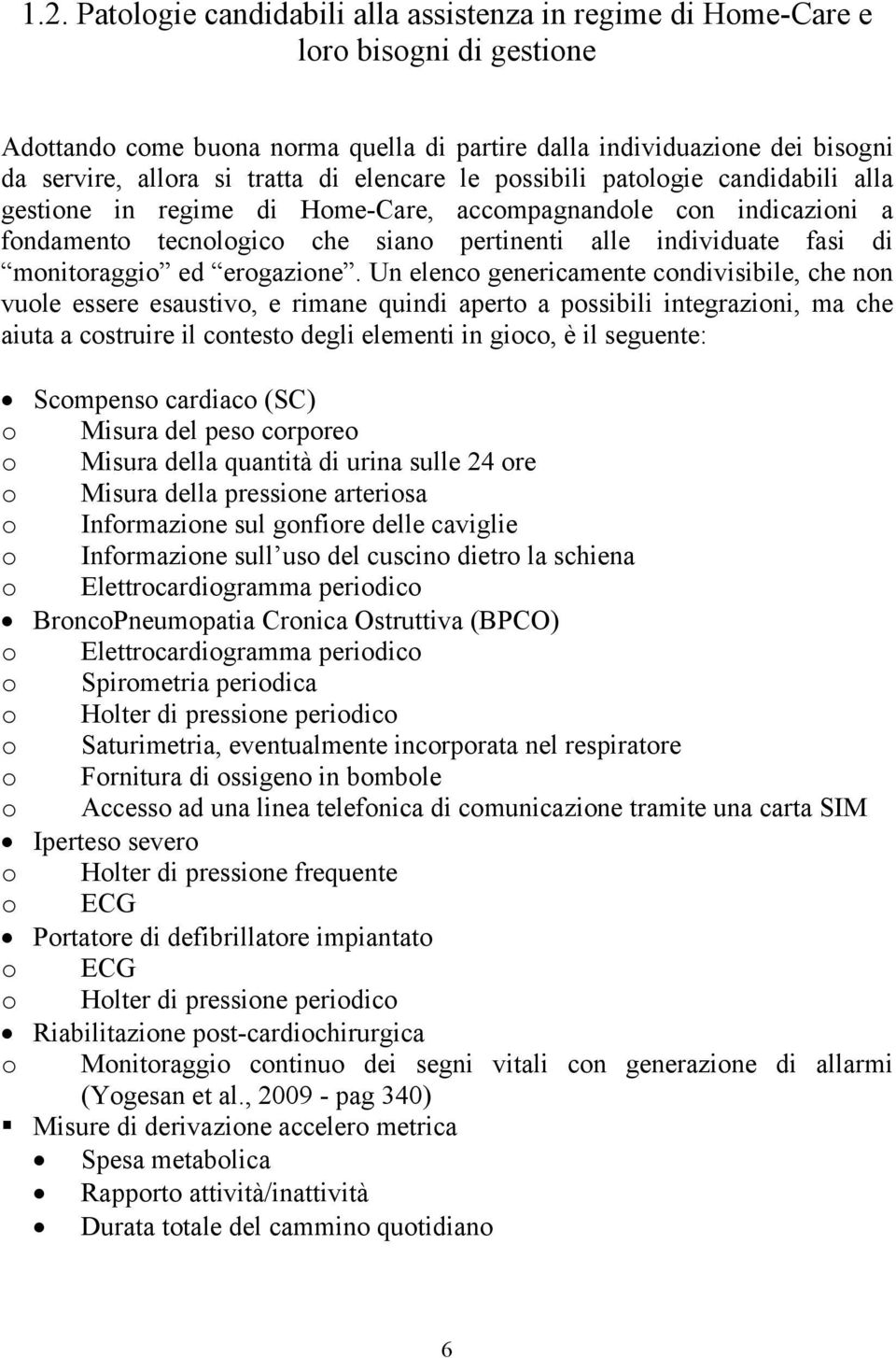 monitoraggio ed erogazione.