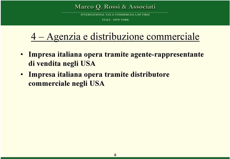 agente-rappresentante di vendita negli USA 