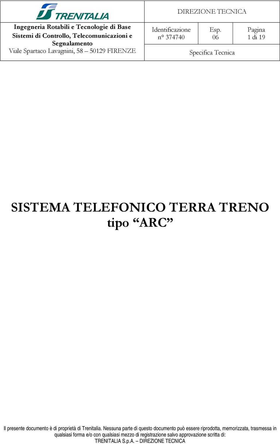 06 Pagina 1 di 19 SISTEMA TELEFONICO TERRA TRENO tipo Il presente documento è di proprietà di Trenitalia.