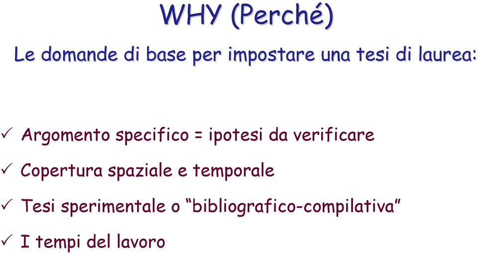 verificare Copertura spaziale e temporale Tesi