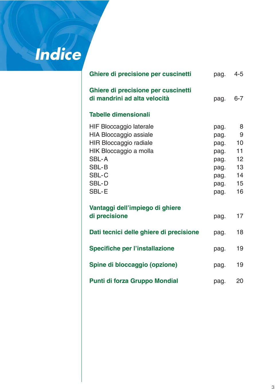 10 HIK loccaggio a molla pag. 11 SL- pag. 12 SL- pag. 13 SL- C pag. 14 SL- D pag. 1 SL- E pag.