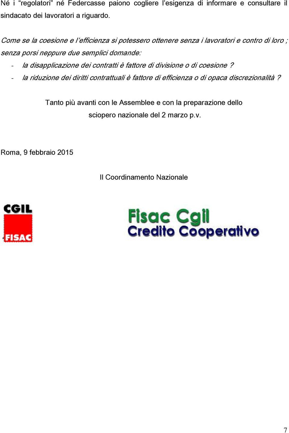 disapplicazione dei contratti è fattore di divisione o di coesione?