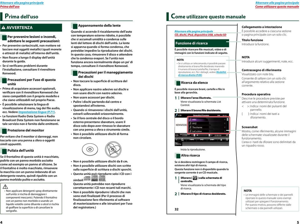 Se si verificano problemi durante l'installazione, consultare il rivenditore Kenwood.