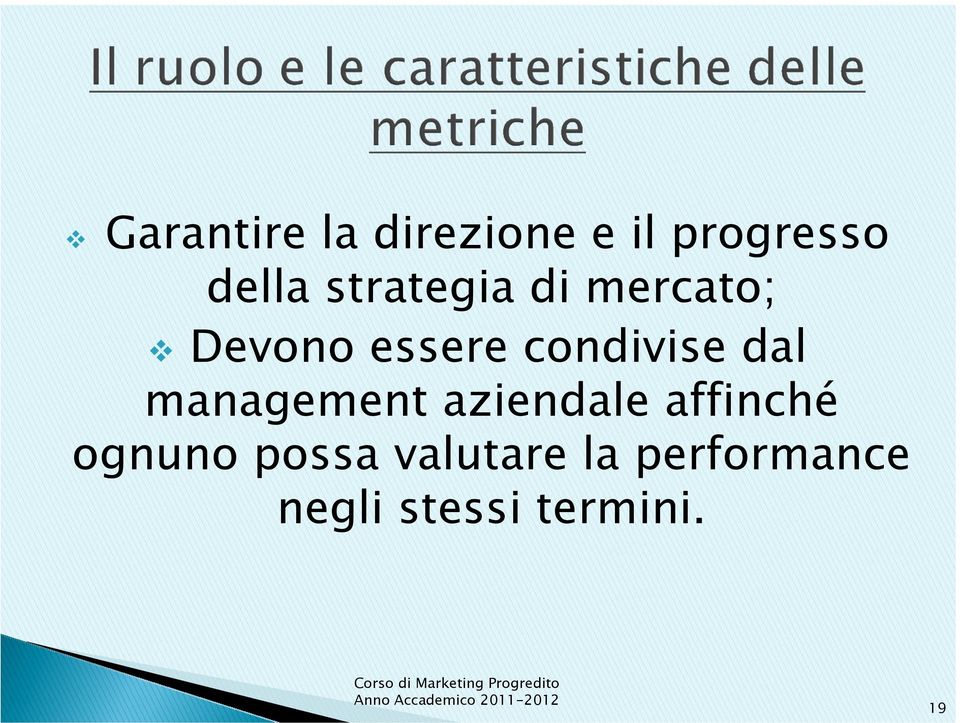 dal management aziendale affinché ognuno possa