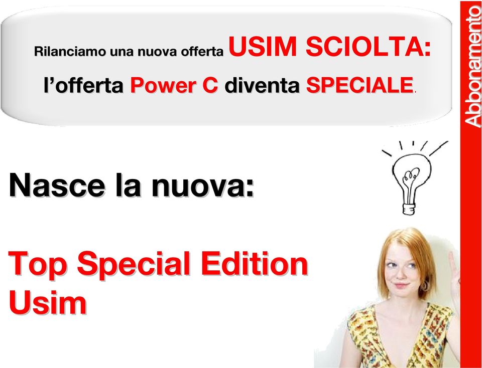 C diventa SPECIALE.