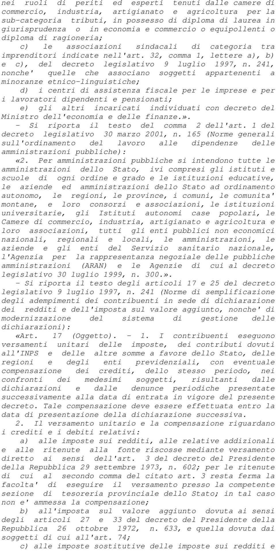 32, comma 1, lettere a), b) e c), del decreto legislativo 9 luglio 1997, n.