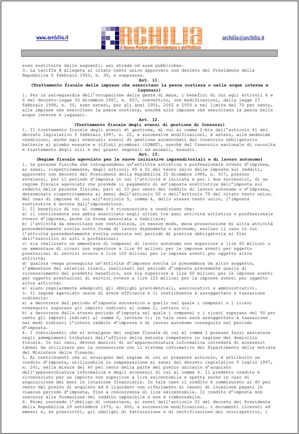 Per la salvaguardia dell occupazione della gente di mare, i benefici di cui agli articoli 4 e 6 del decreto-legge 30 dicembre 1997, n.