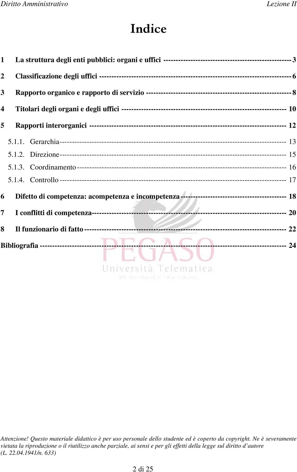 degli organi e degli uffici ------------------------------------------------------------------- 10 5 Rapporti interorganici