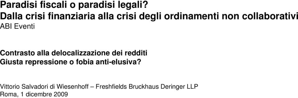 ABI Eventi Contrasto alla delocalizzazione dei redditi Giusta