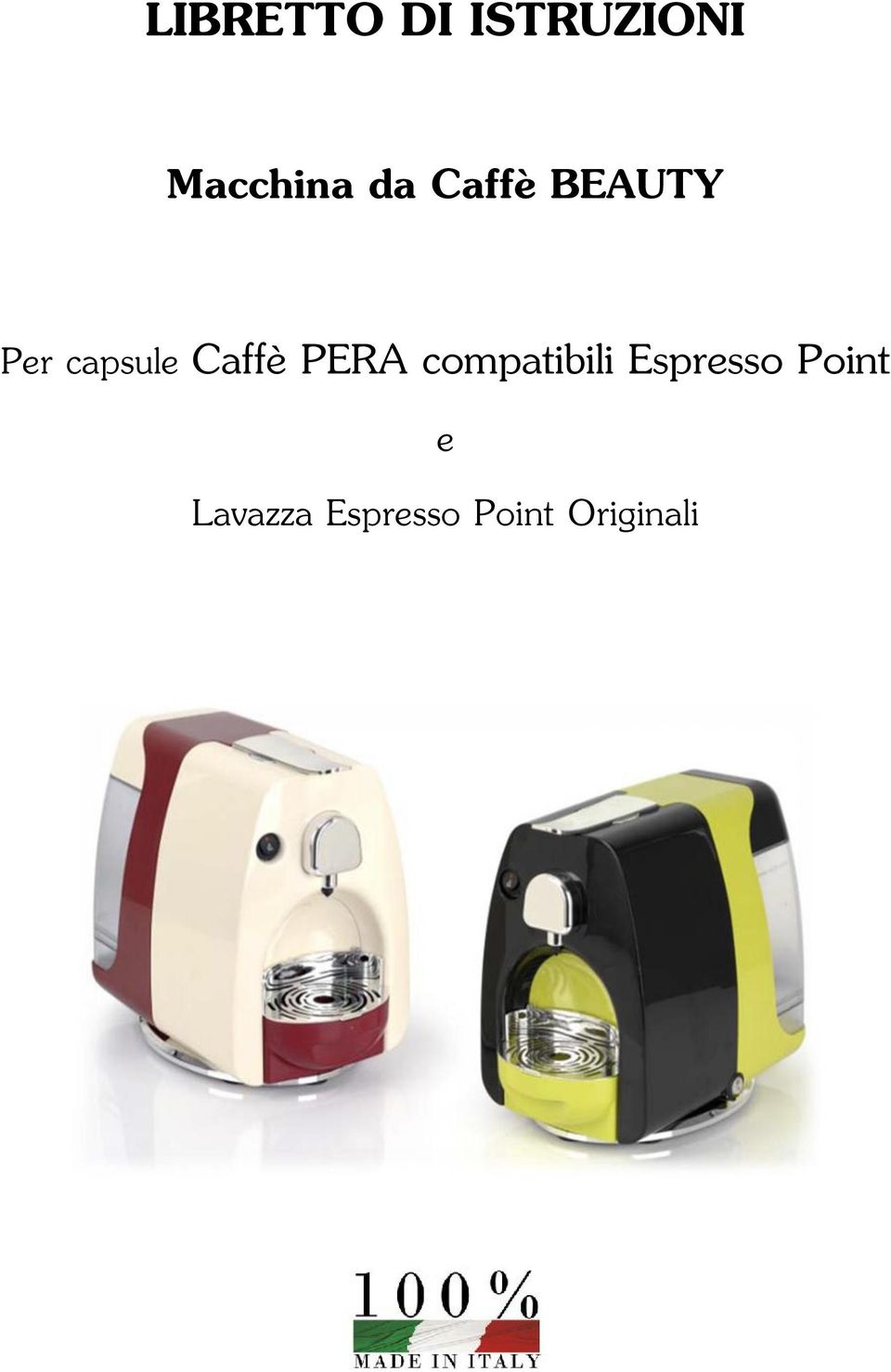Caffè PERA compatibili Espresso