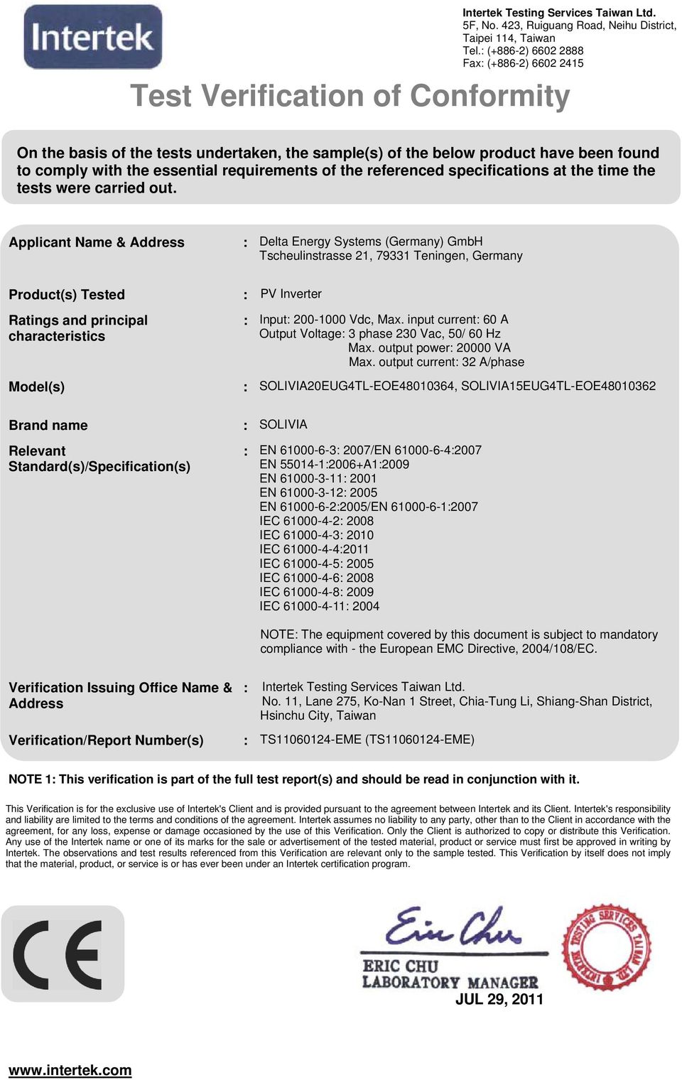 requirements of the referenced specifications at the time the tests were carried out.